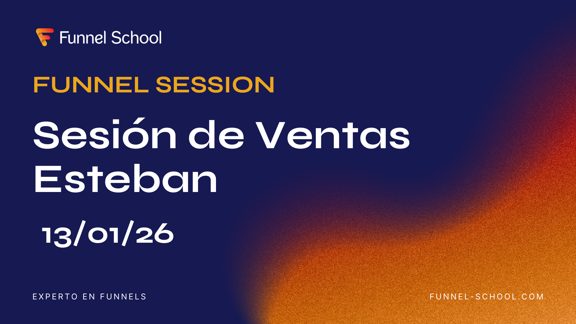 Funnel Session Esteban 13-01-2026